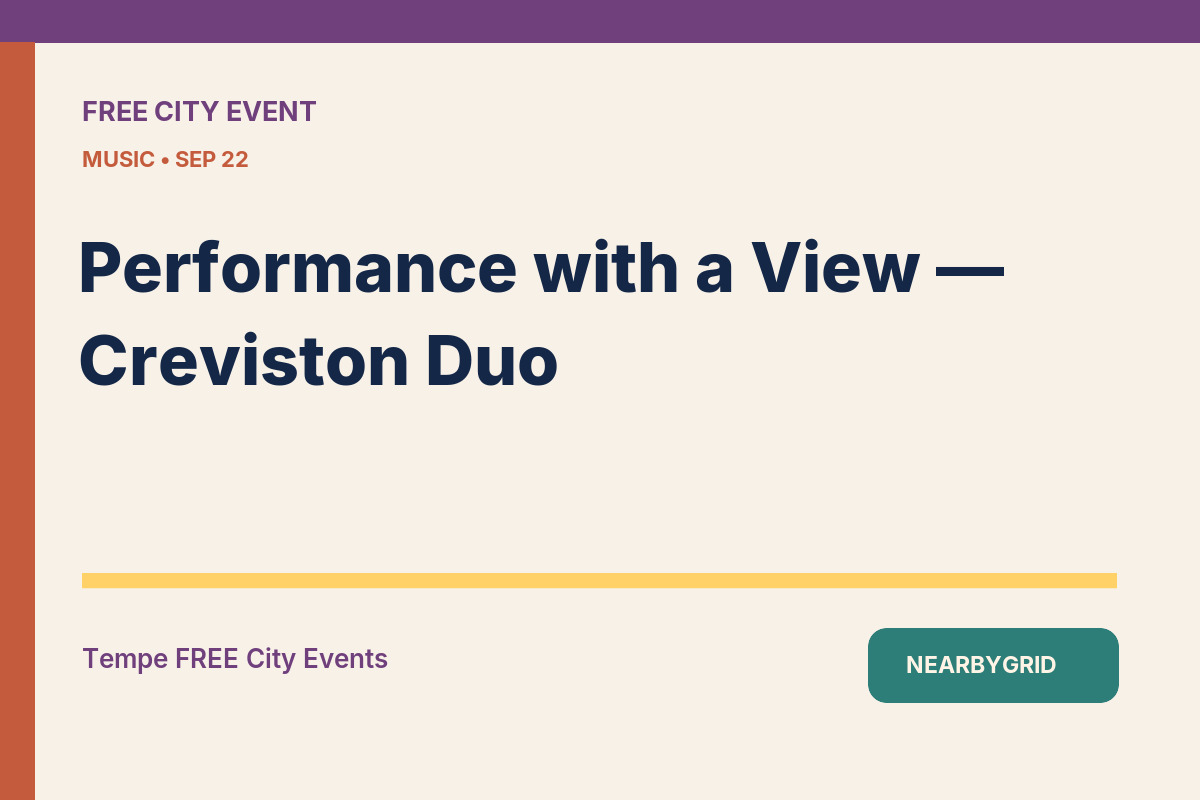 FREE Tempe: Performance with a View — Creviston Duo