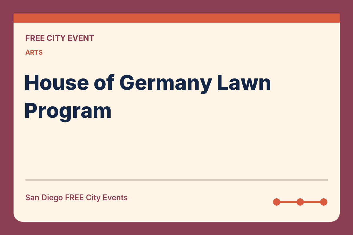 FREE San Diego: House of Germany Lawn Program