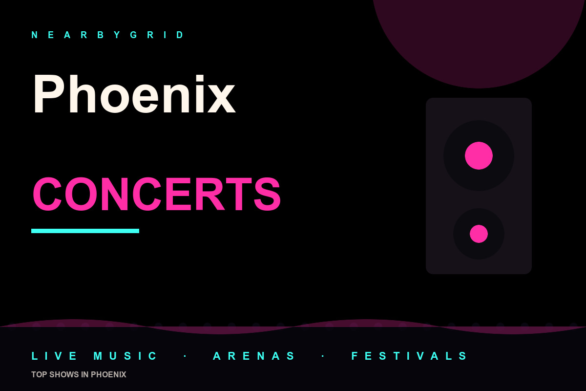 Top Phoenix Concerts