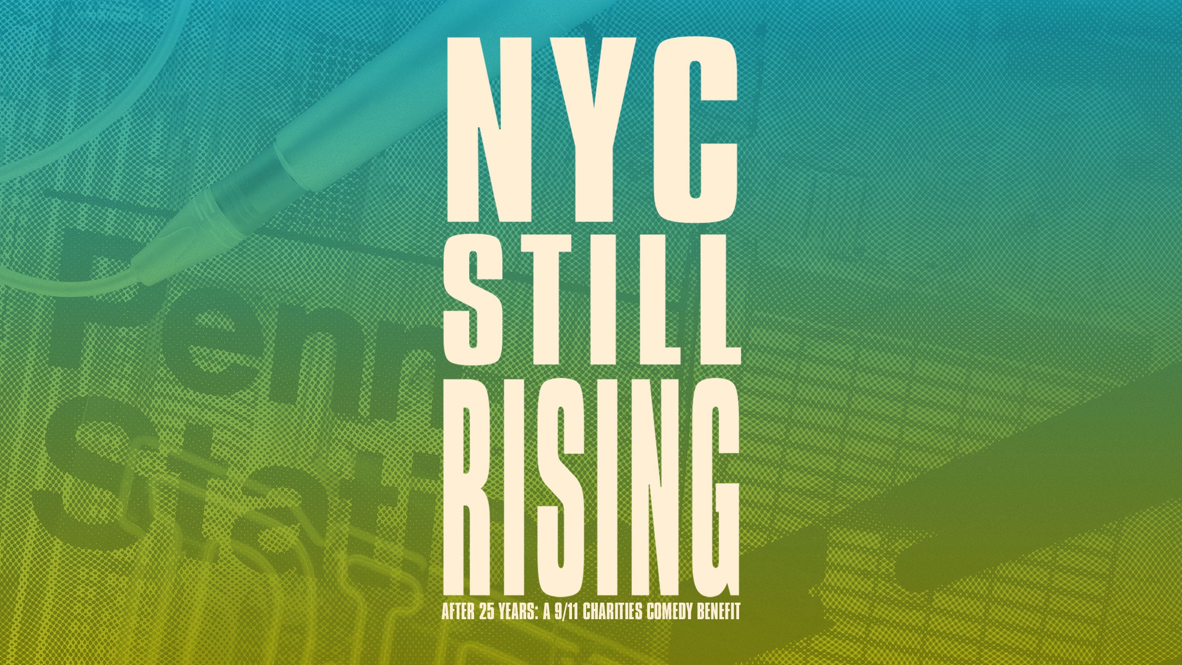 NYC Still Rising After 25 Years - A 9/11 Charities Comedy Benefit