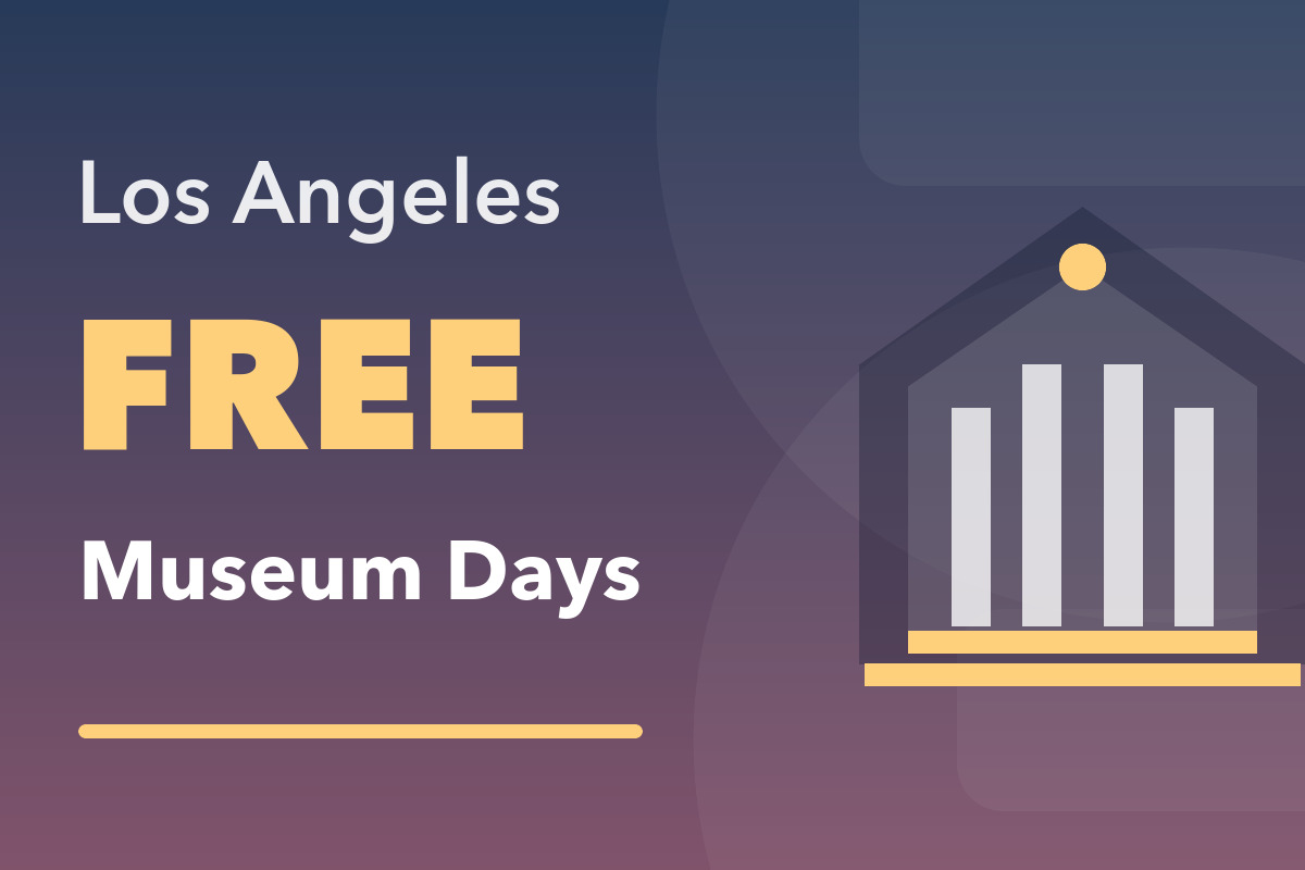 Los Angeles FREE Museum Days