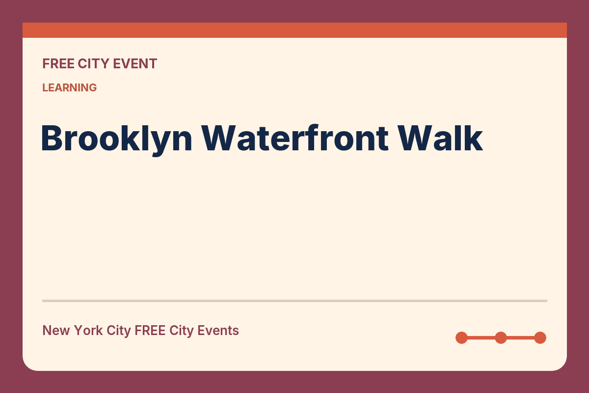 FREE NYC: Brooklyn Waterfront Walk