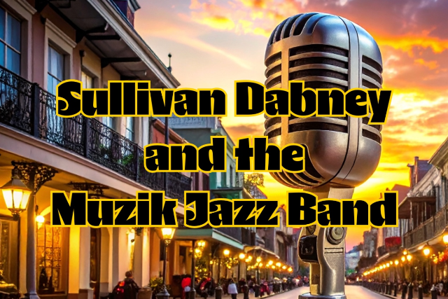 Sullivan Dabney and the Muzik Jazz Band