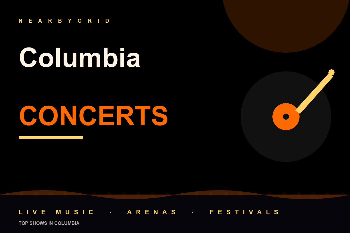 Top Columbia Concerts