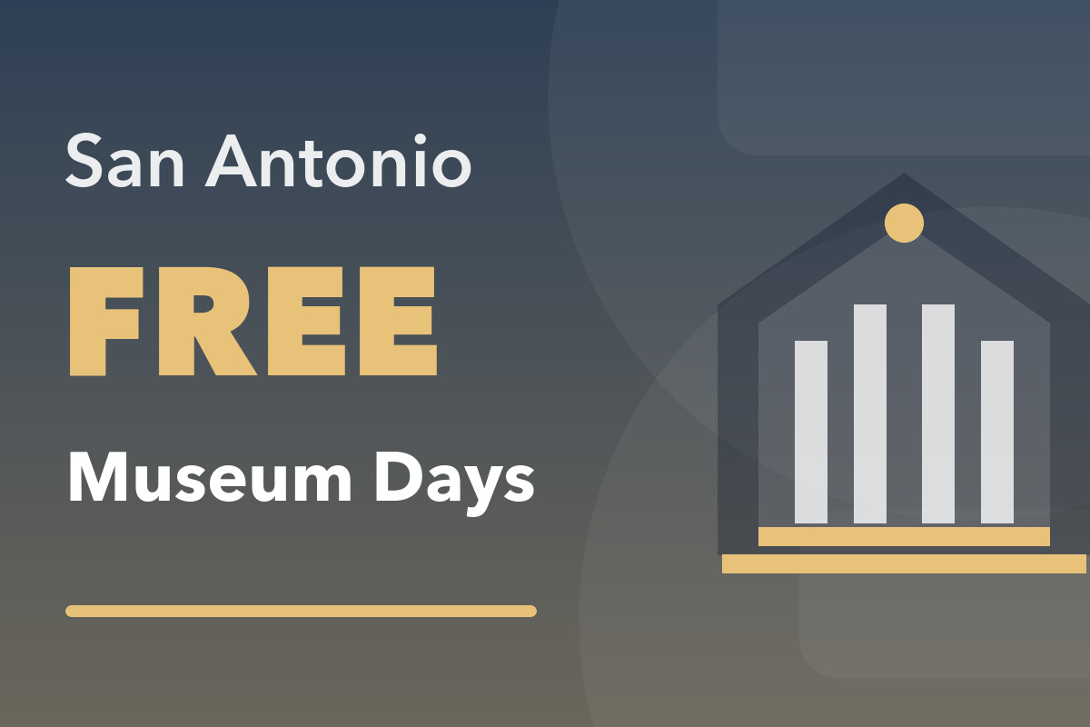 San Antonio FREE Museum Days