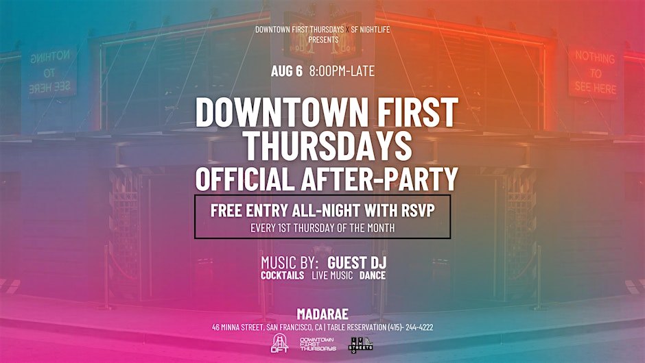 Downtown First Thursdays Official Party