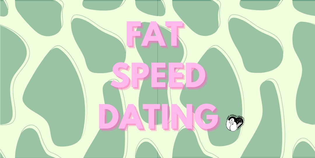 Fat Speed Dating