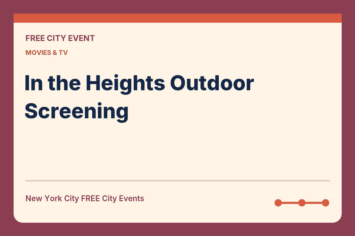 FREE NYC: In the Heights Outdoor Screening