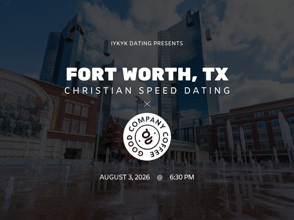Fort Worth Christian Speed Dating (20s-30s)