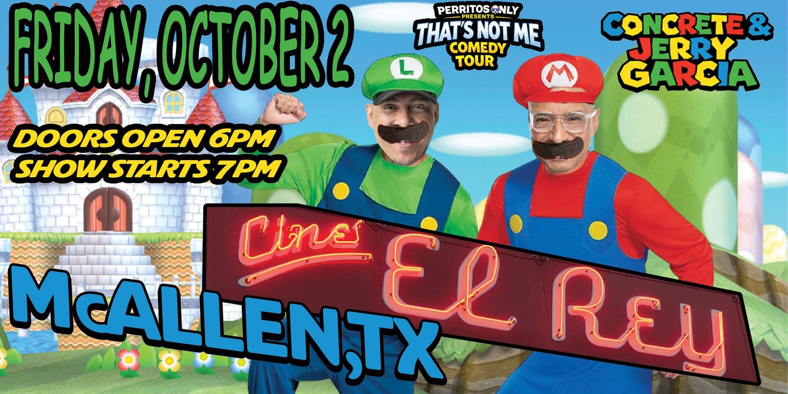 Perritos Only Presents: That's Not Me Comedy Tour
