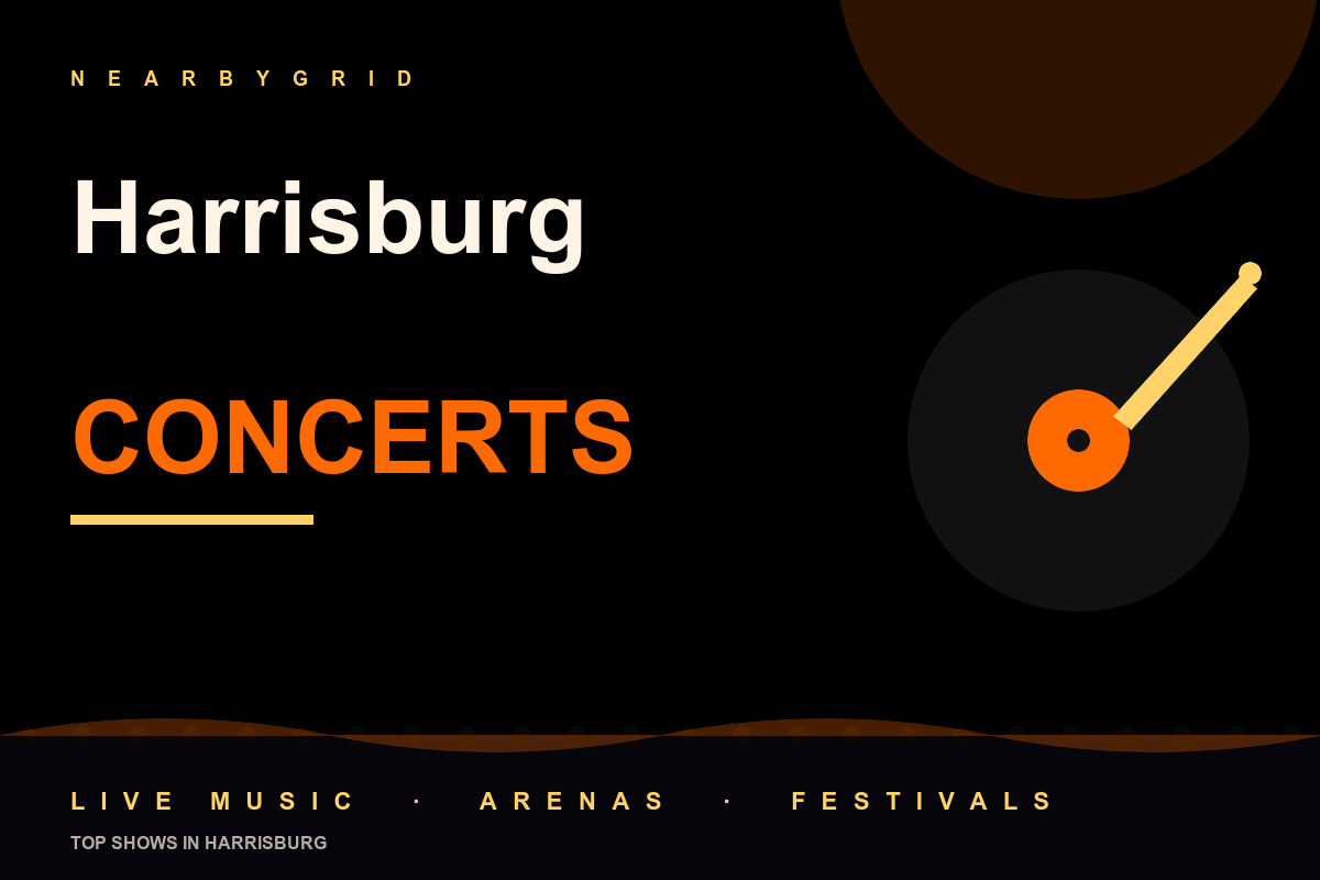 Top Harrisburg Concerts
