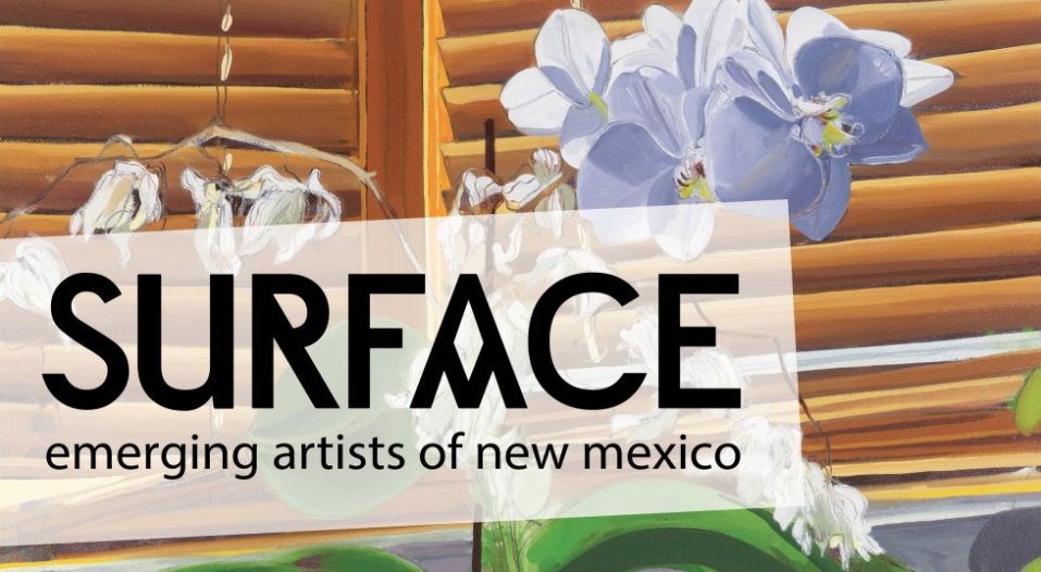 SURFACE: Emerging Artists of New Mexico