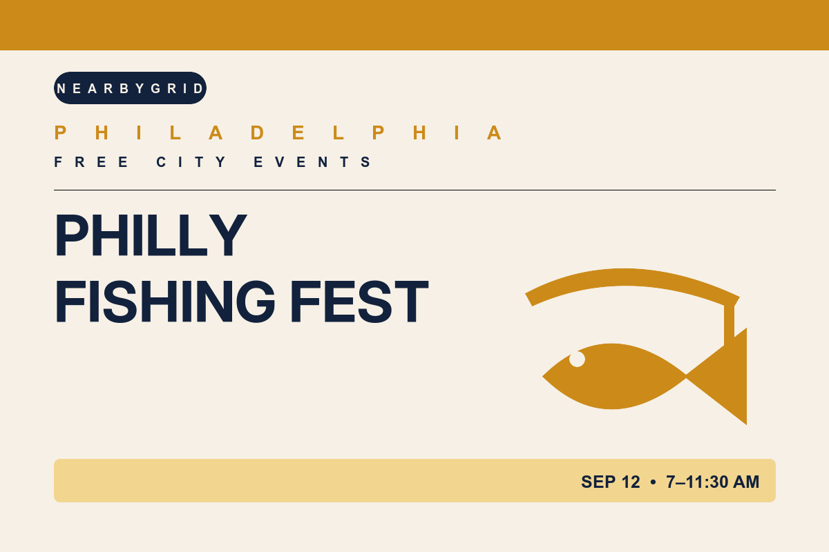 FREE Philadelphia: Philly Fishing Fest