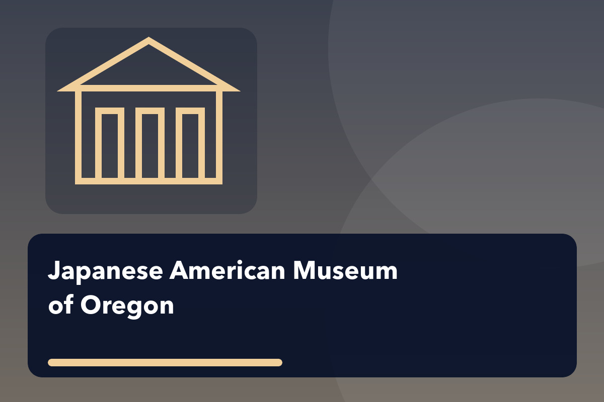 Japanese American Museum of Oregon Free First Sunday