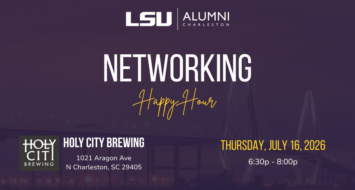 LSU Alumni Charleston Networking Happy Hour