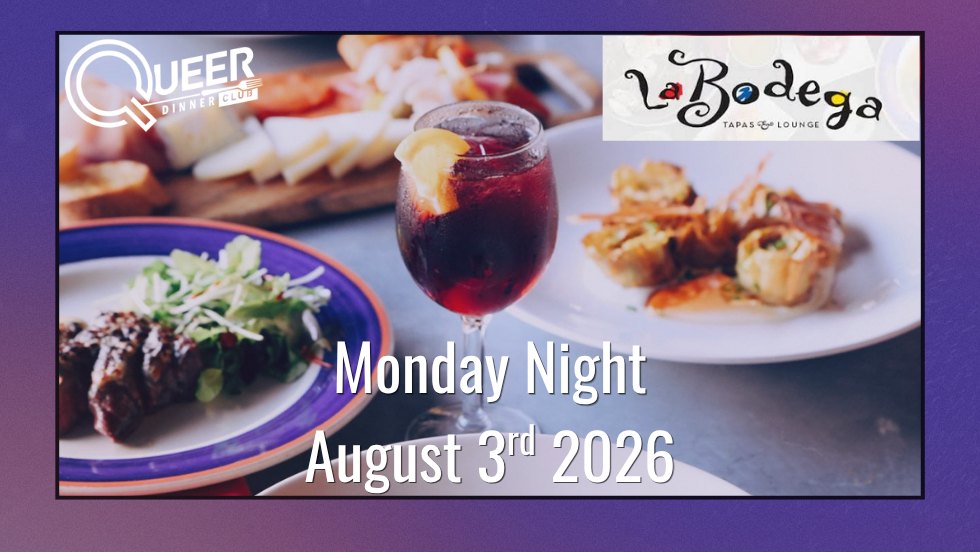 Queer Dinner Club - La Bodega