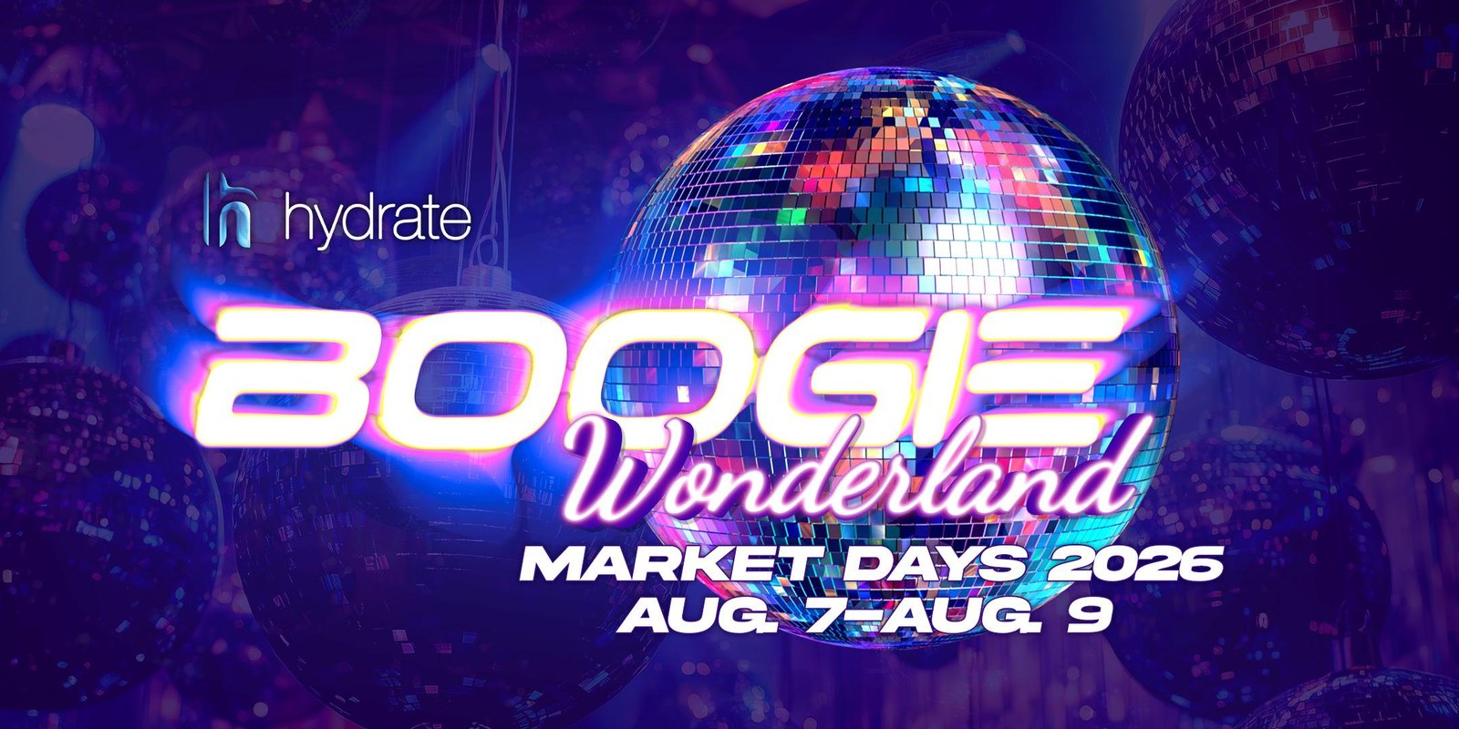 Boogie Wonderland: Hydrate Market Days 2026