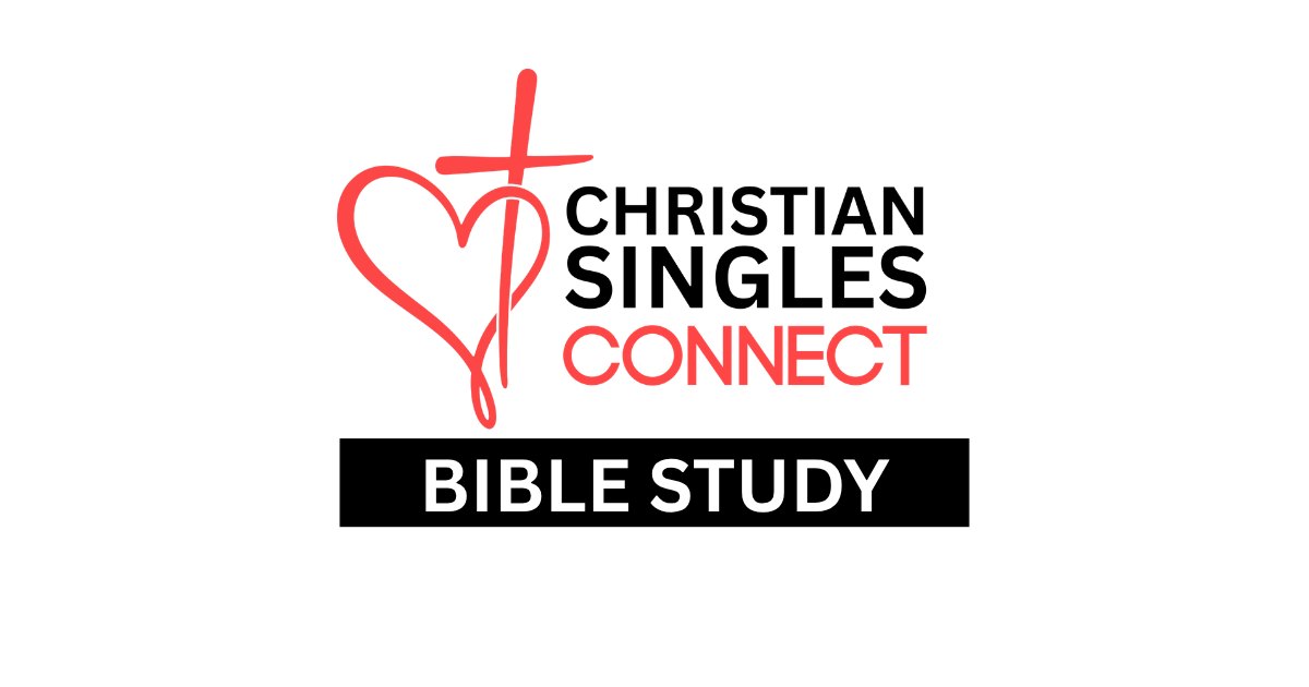 Christian Singles Bible Study - Ages 25-40