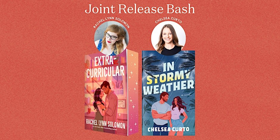 Joint Release Bash with Rachel Lynn Solomon and Chelsea Curto