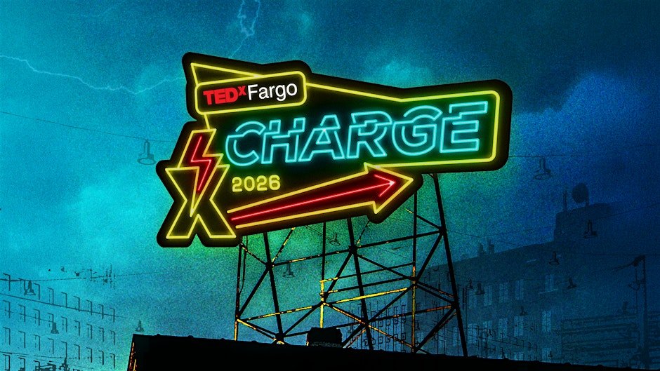 TEDxFargo CHARGE 2026