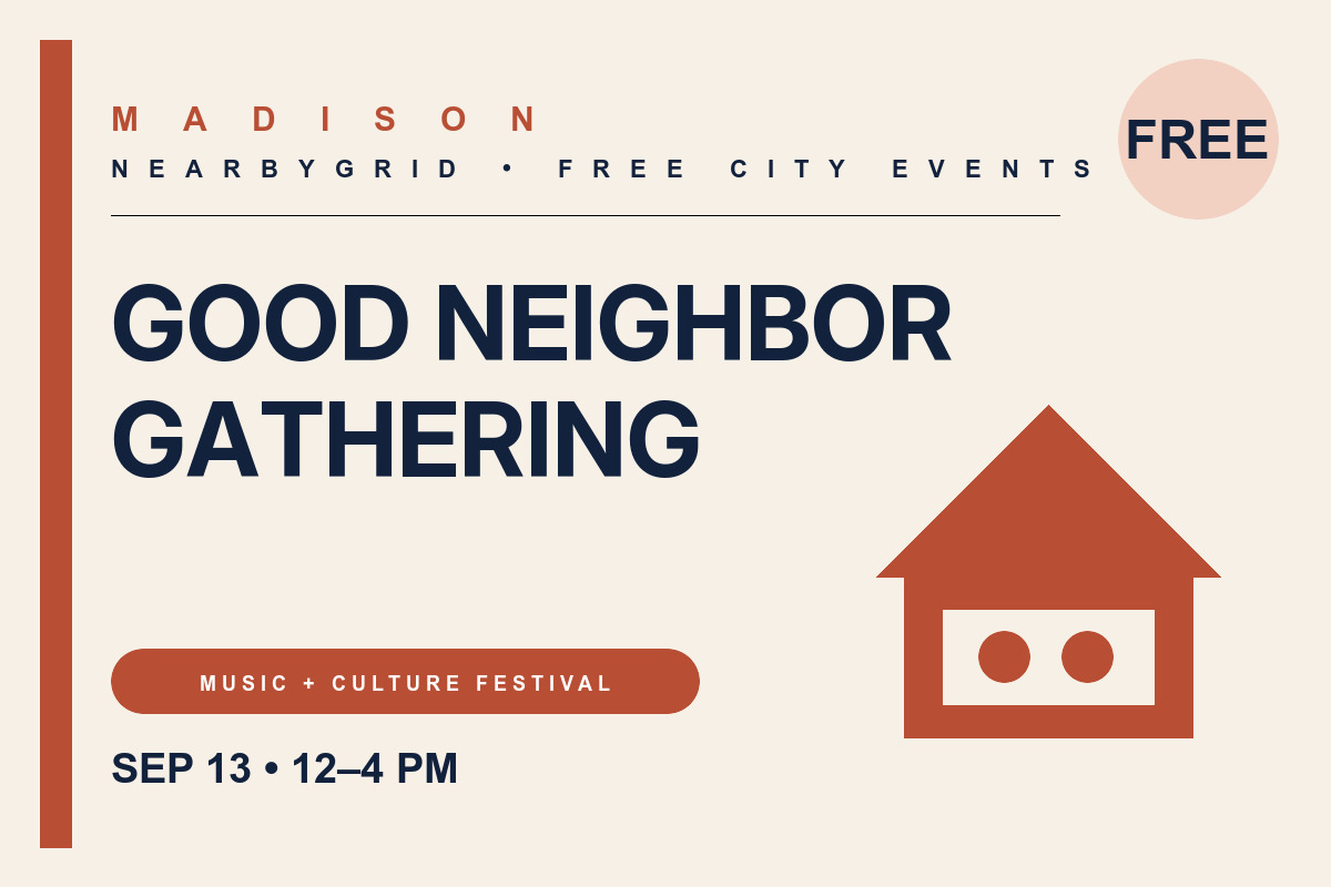 FREE Madison: Good Neighbor Gathering