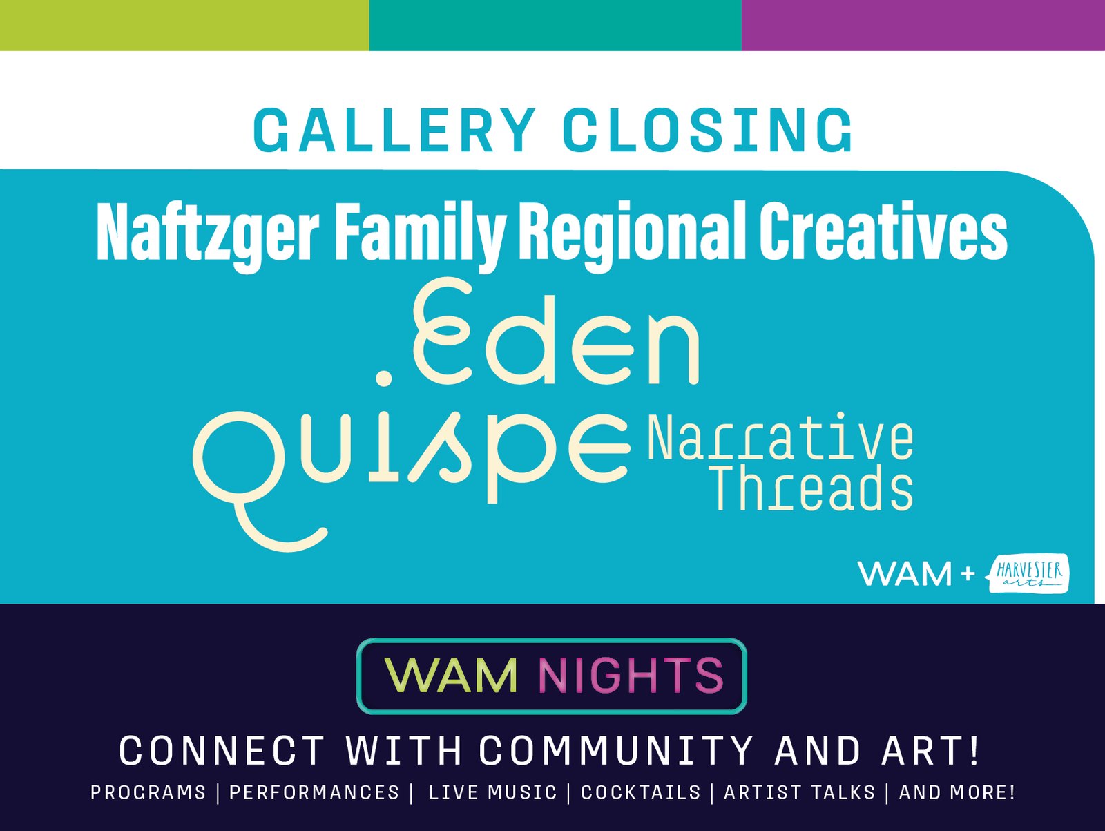 WAM Nights: Workshop and Closing Reception for Eden Quispe: Narrative Threads