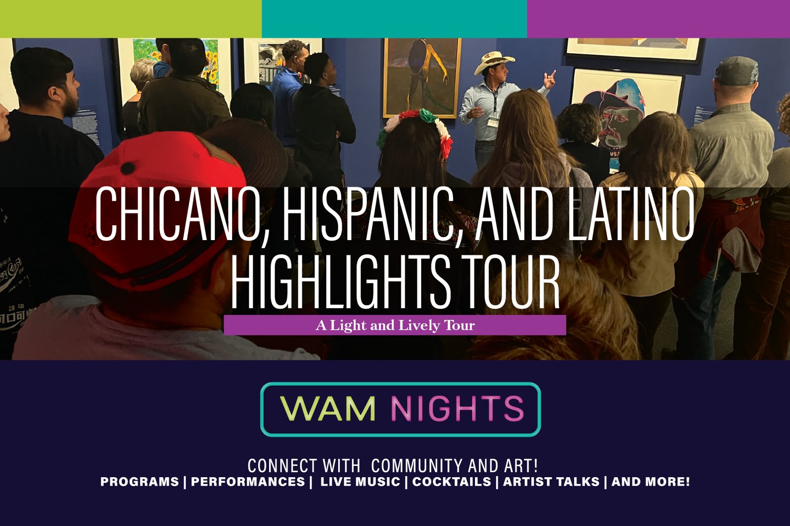 WAM Nights: Chicano, Hispanic, and Latino Highlights Tour