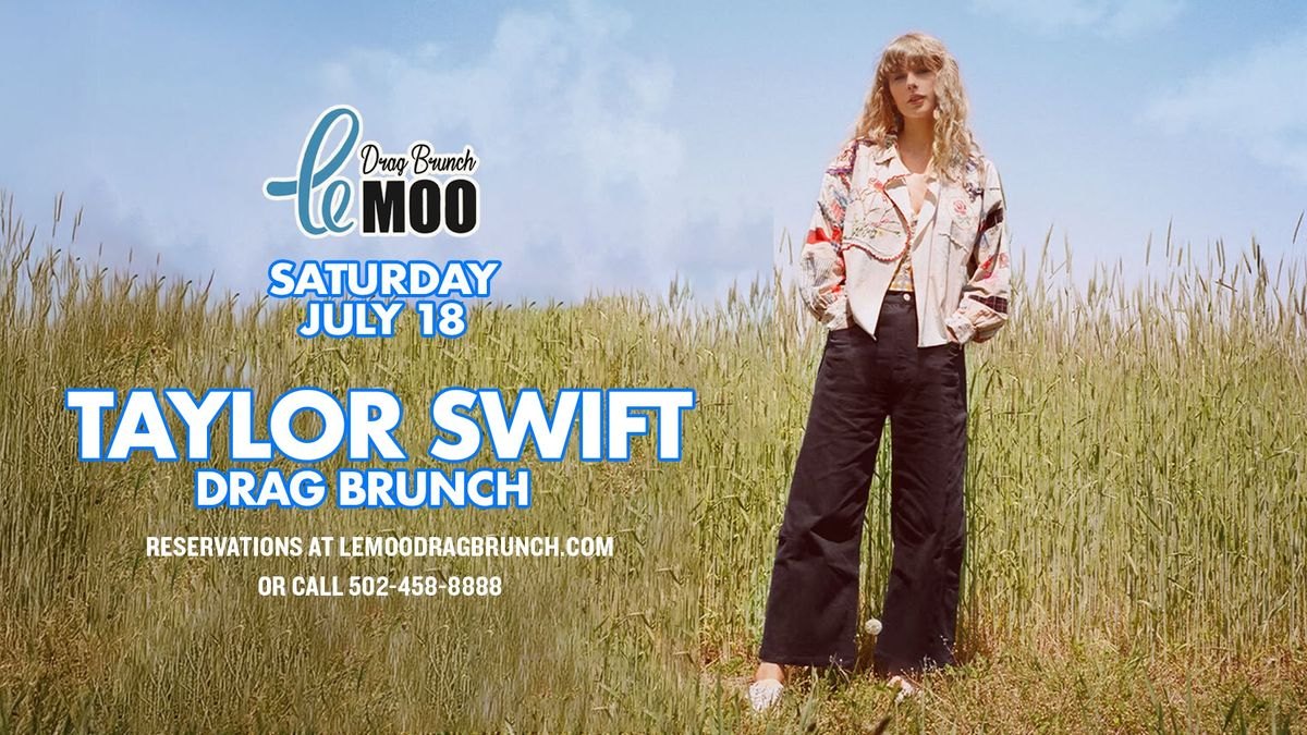 Taylor Swift Drag Brunch at Le Moo