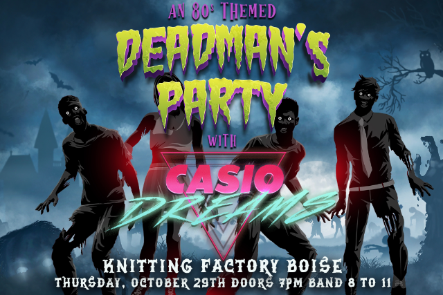 Deadman's Party with Casio Dreams