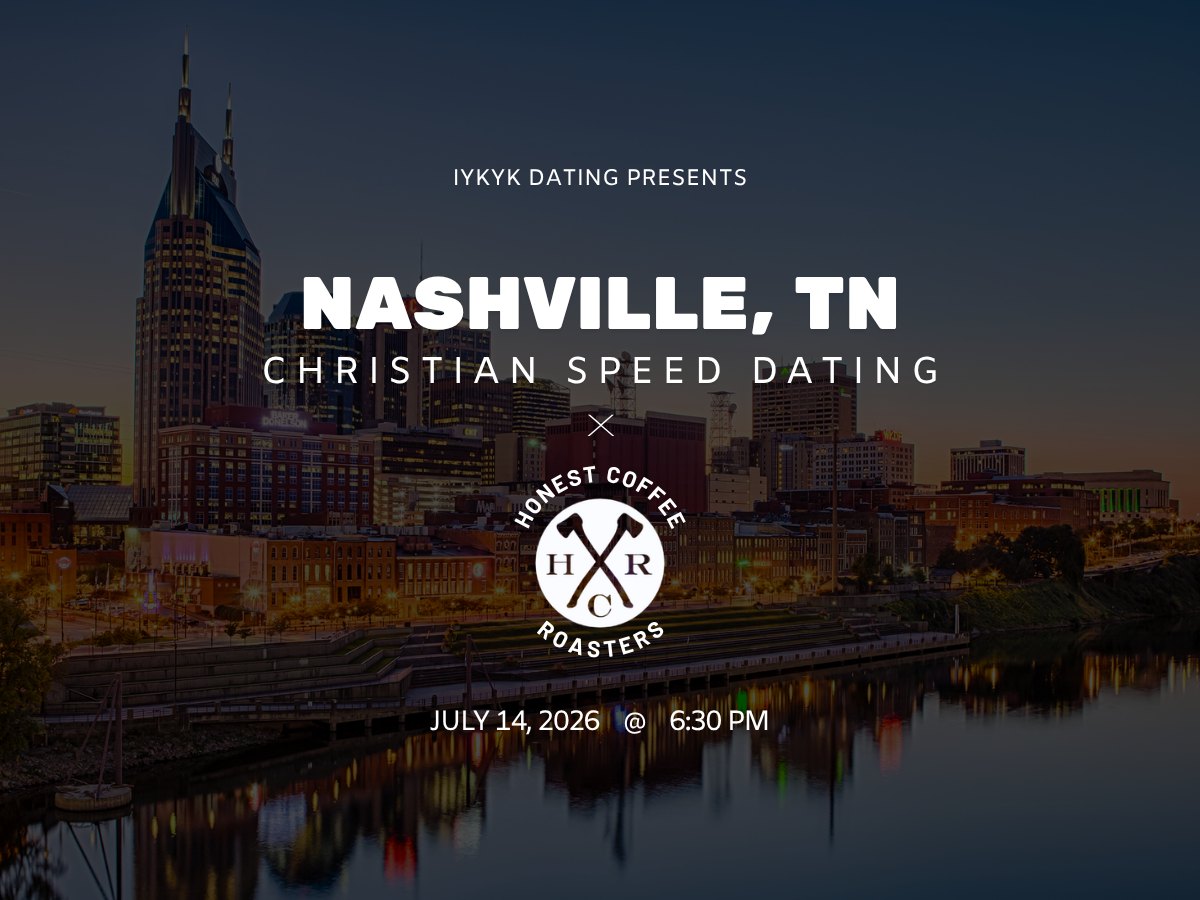 IYKYK Nashville Christian Speed Dating (20s–30s)