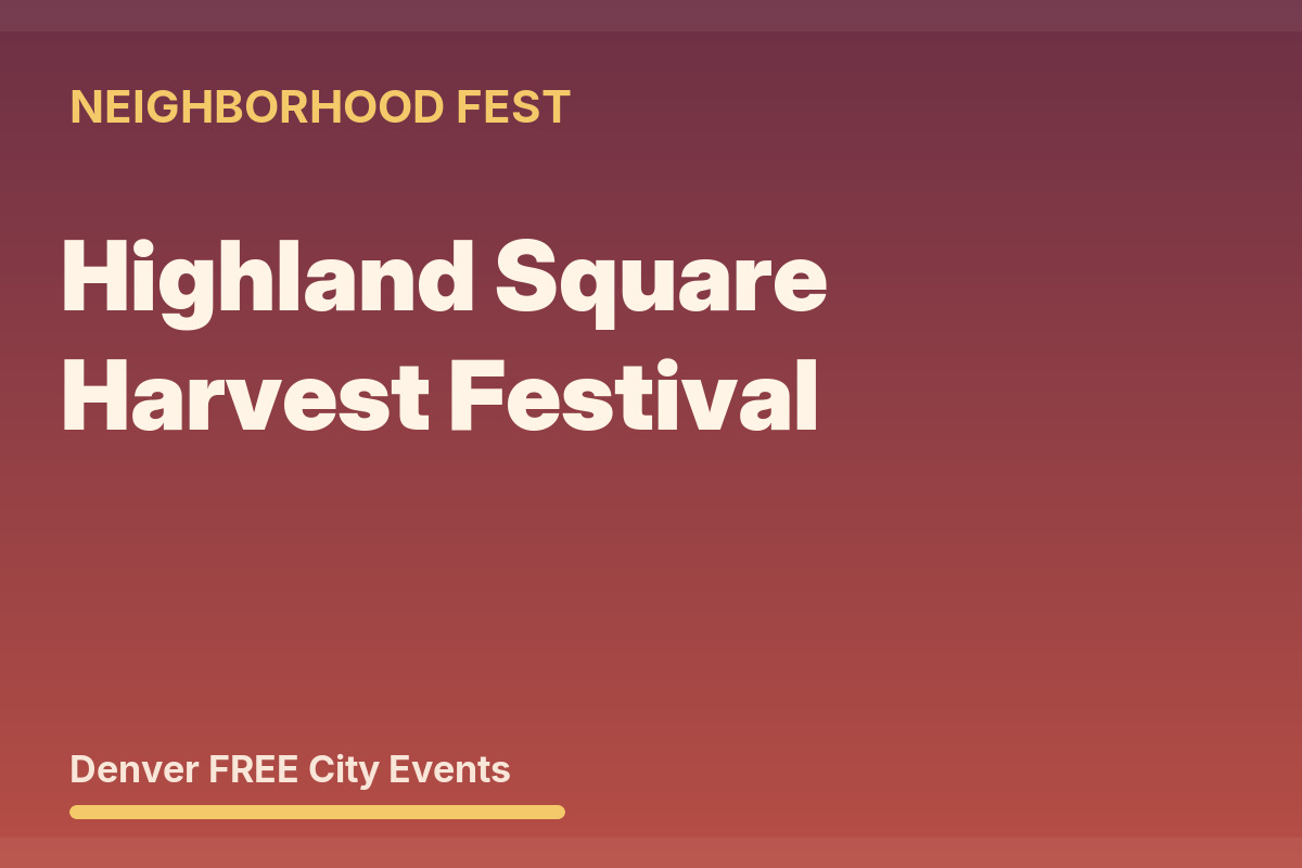 FREE Denver: Highland Square Harvest Festival