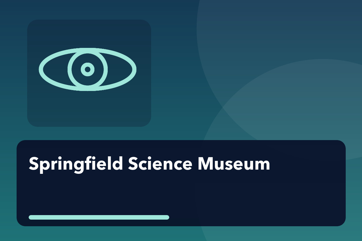 Free First Wednesday at Springfield Science Museum