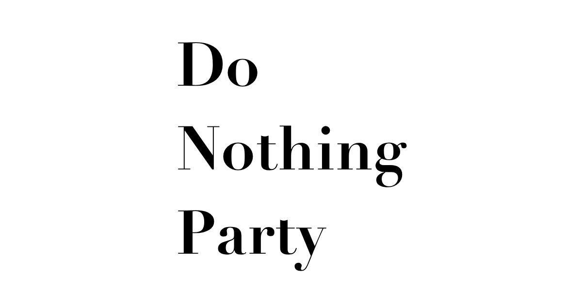 AllArtWorks Do Nothing Party