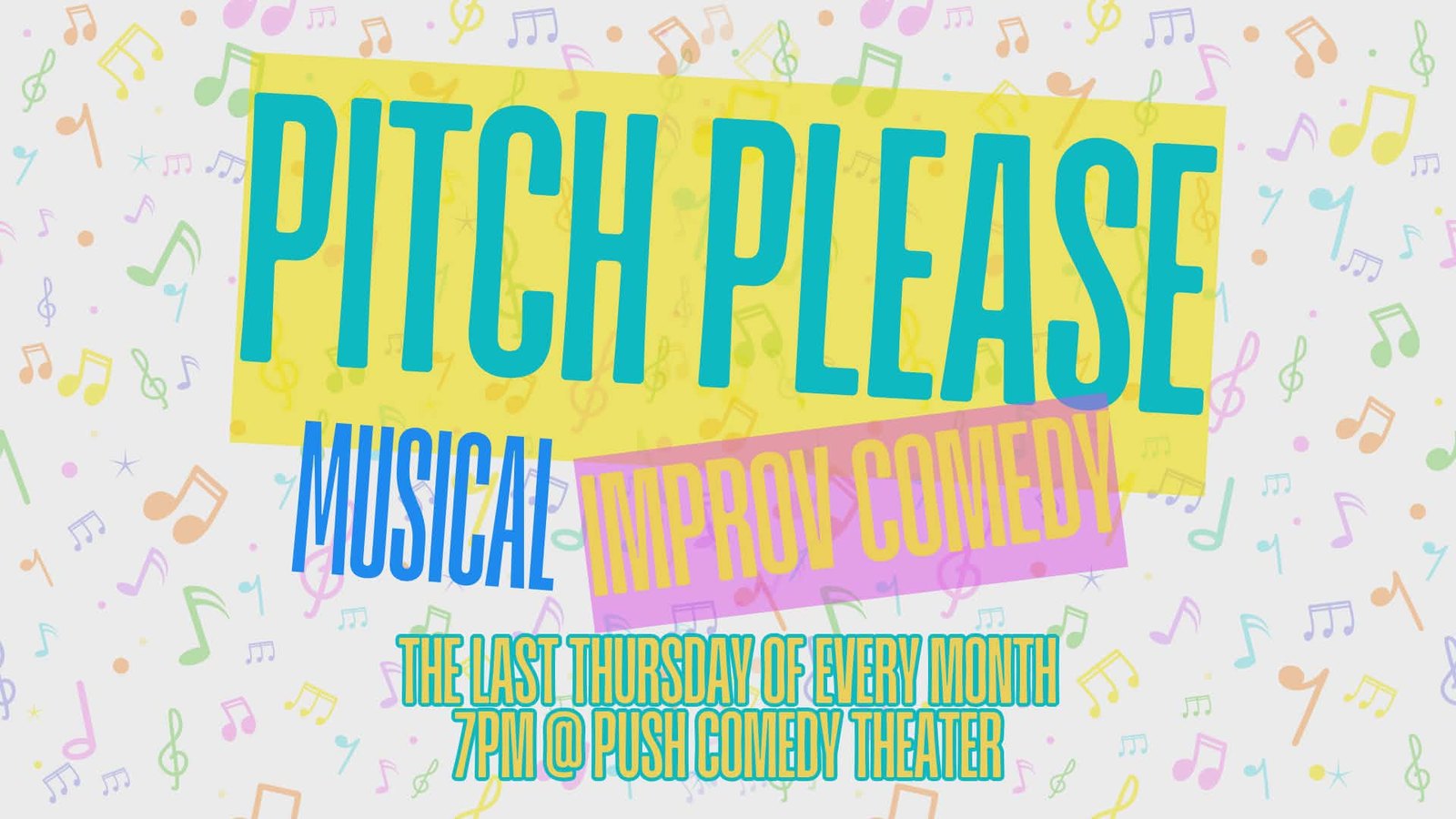 Pitch Please Musical Improv Comedy August Edition