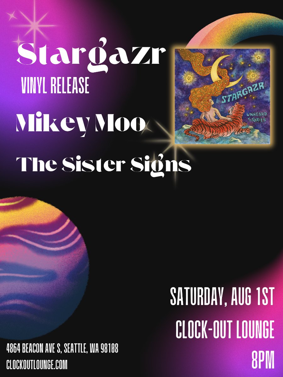 Stargazr with Mikey Moo and The Sister Signs