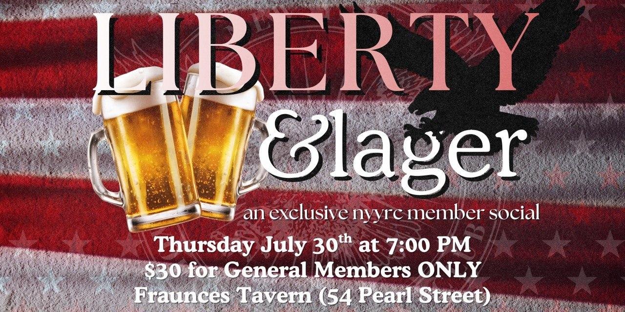 Liberty & Lager: An Exclusive NYYRC General Member Social