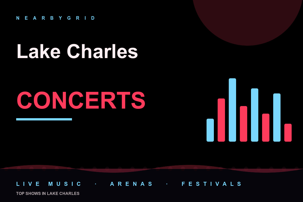 Top Lake Charles Concerts