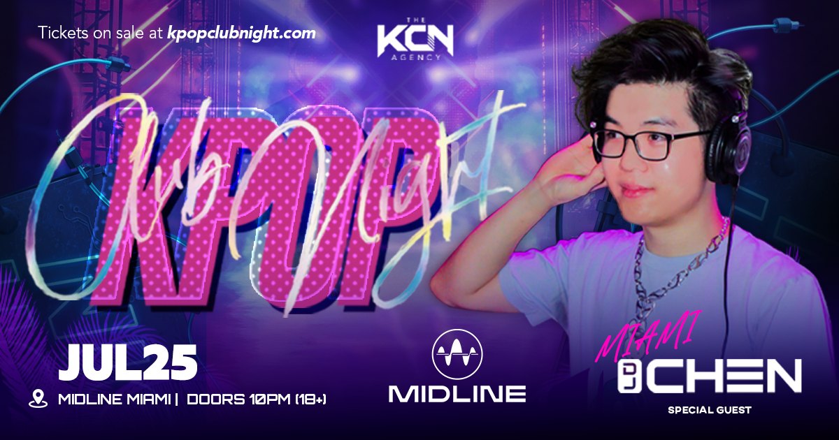 K-POP Club Night with DJ Chen at MIDLINE Miami