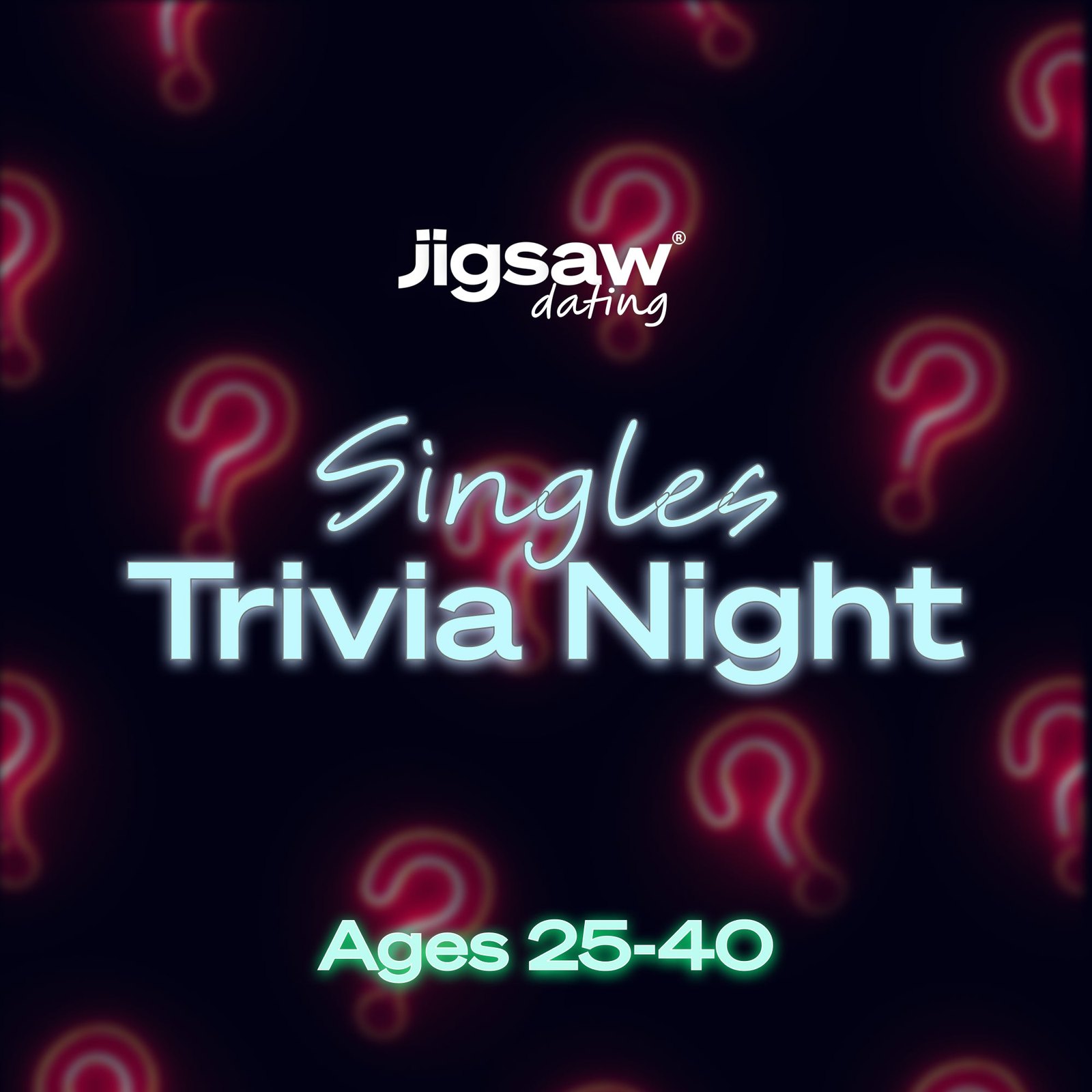 Singles Trivia Night 25-40 (Jigsaw)