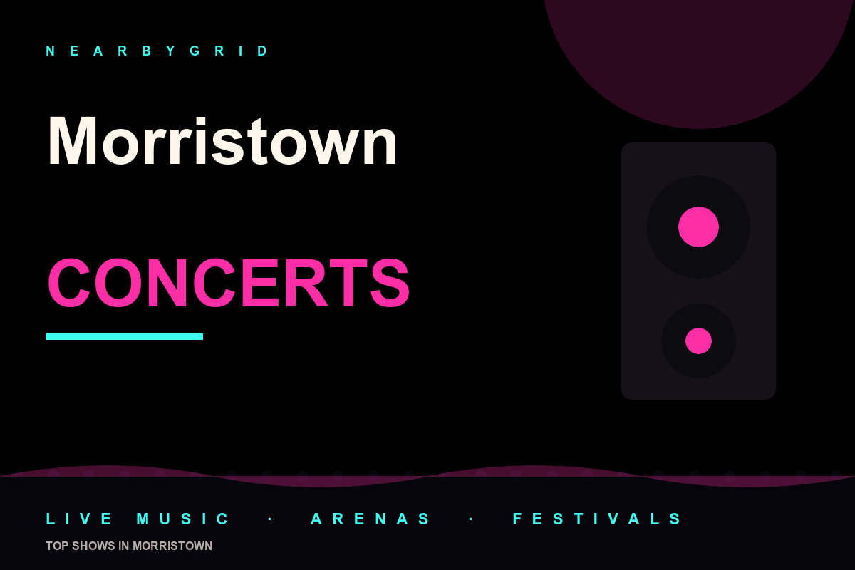 Top Morristown Concerts