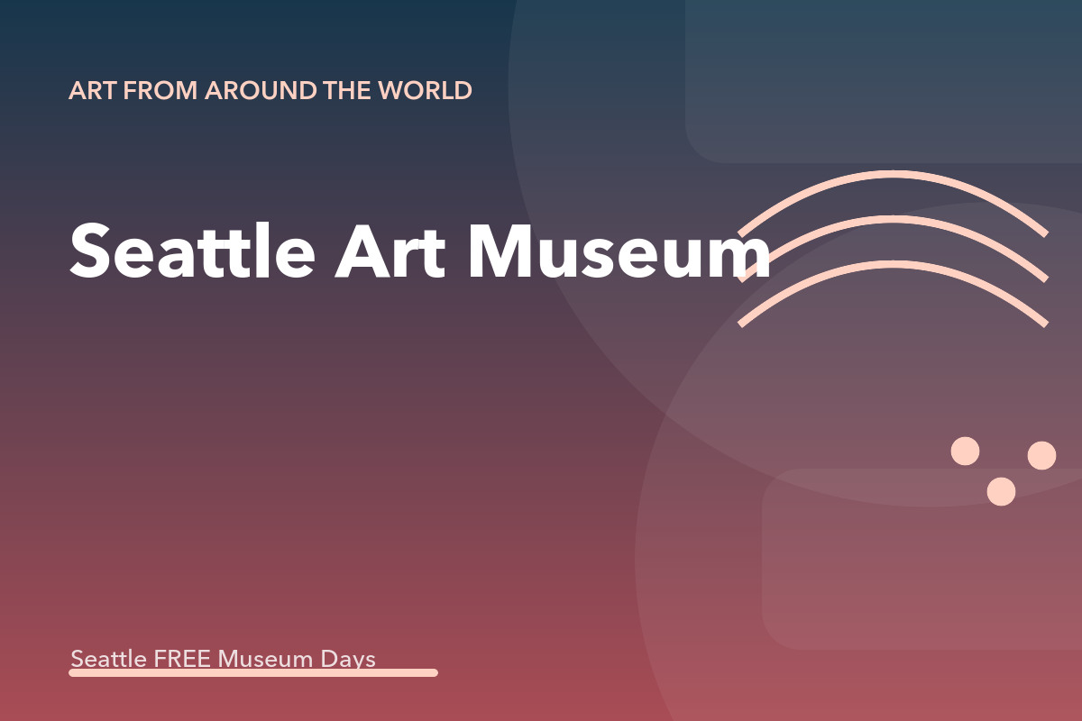 Seattle Art Museum Free First Thursday