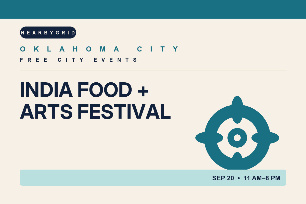 FREE Oklahoma City: India Food & Arts Festival