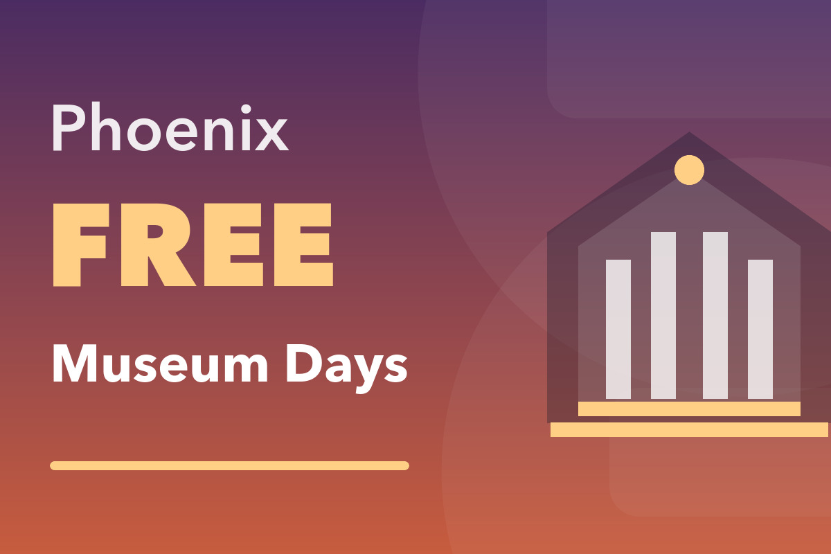 Phoenix FREE Museum Days