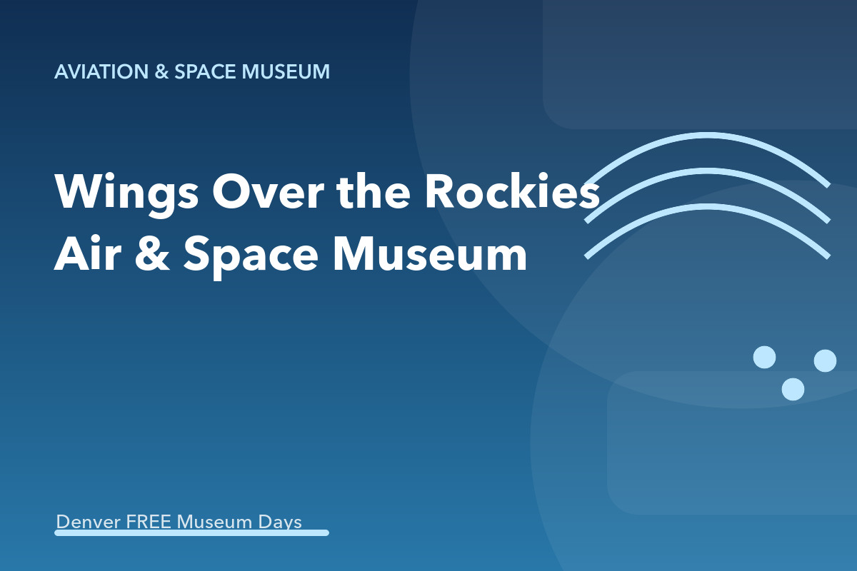 Wings Over the Rockies Free Day