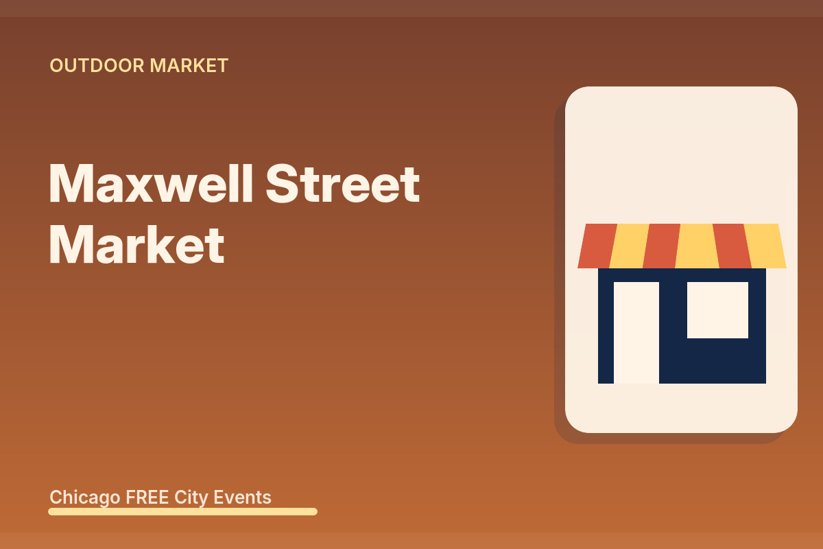 FREE Chicago: Maxwell Street Market