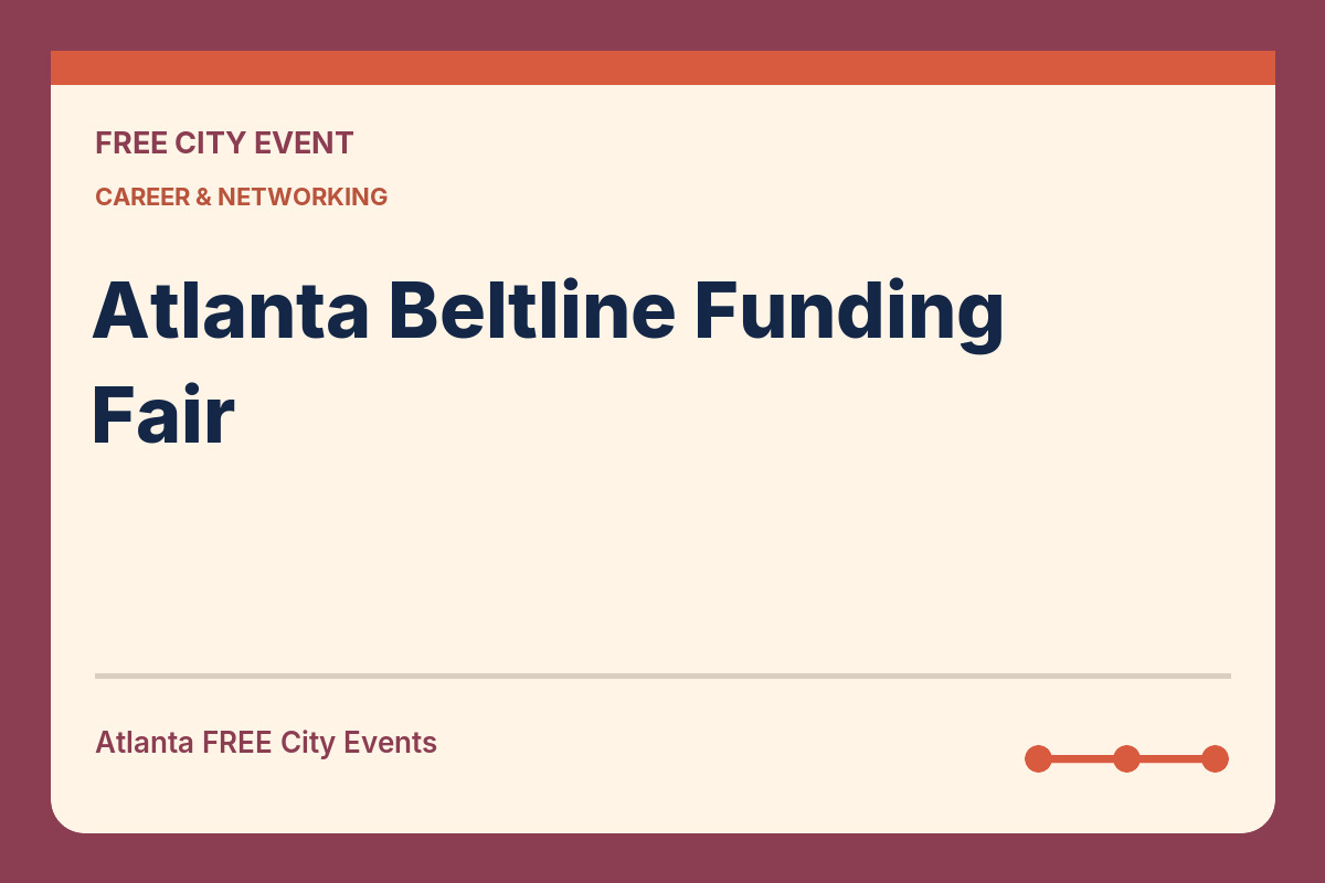 FREE Atlanta: Atlanta Beltline Funding Fair