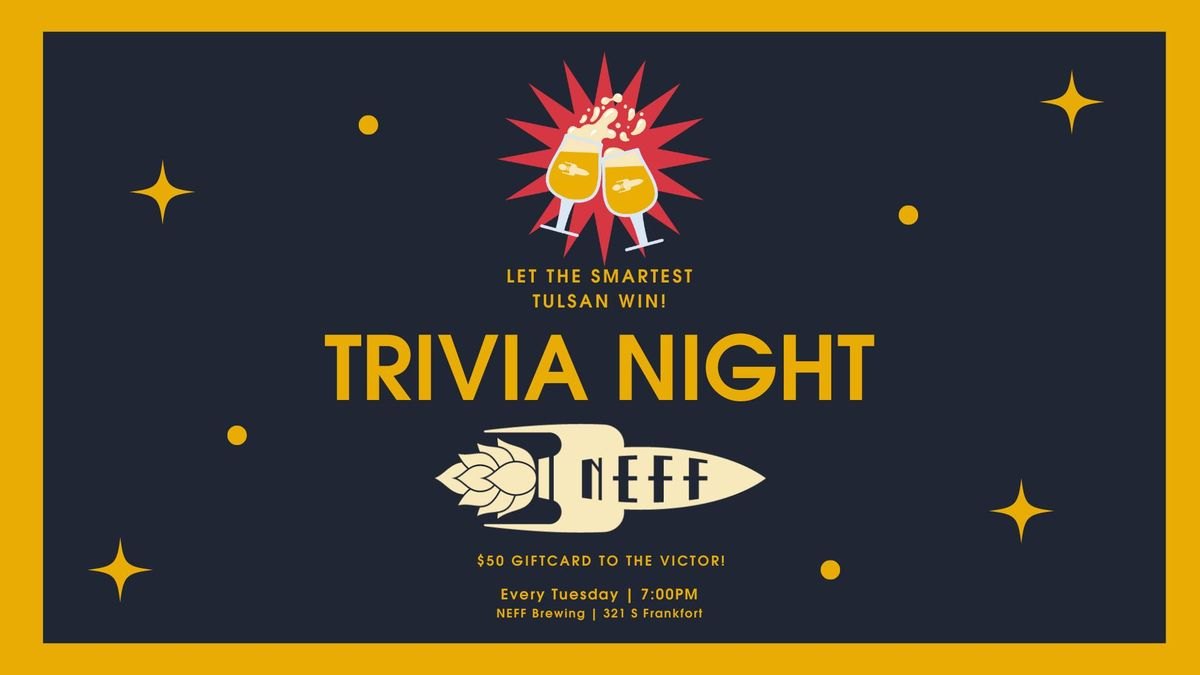 Tuesday Night Trivia at NEFF Brewing