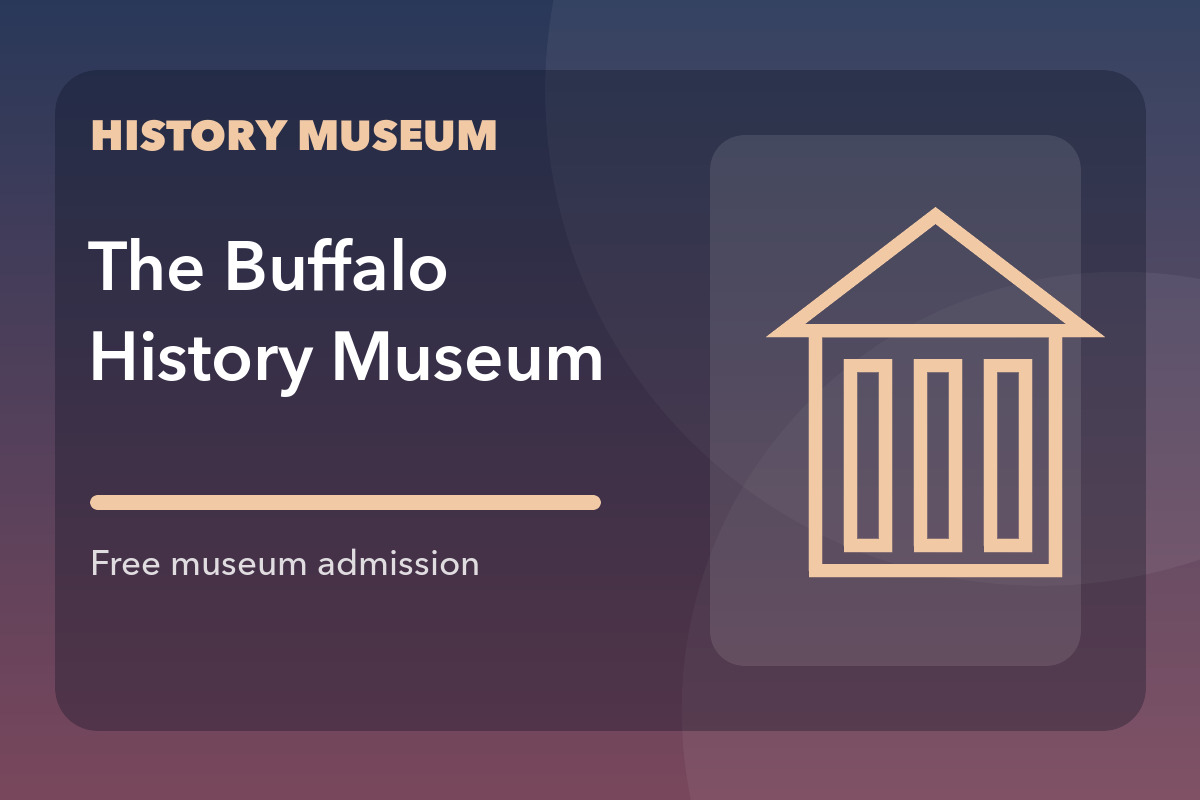 The Buffalo History Museum Free Third Friday