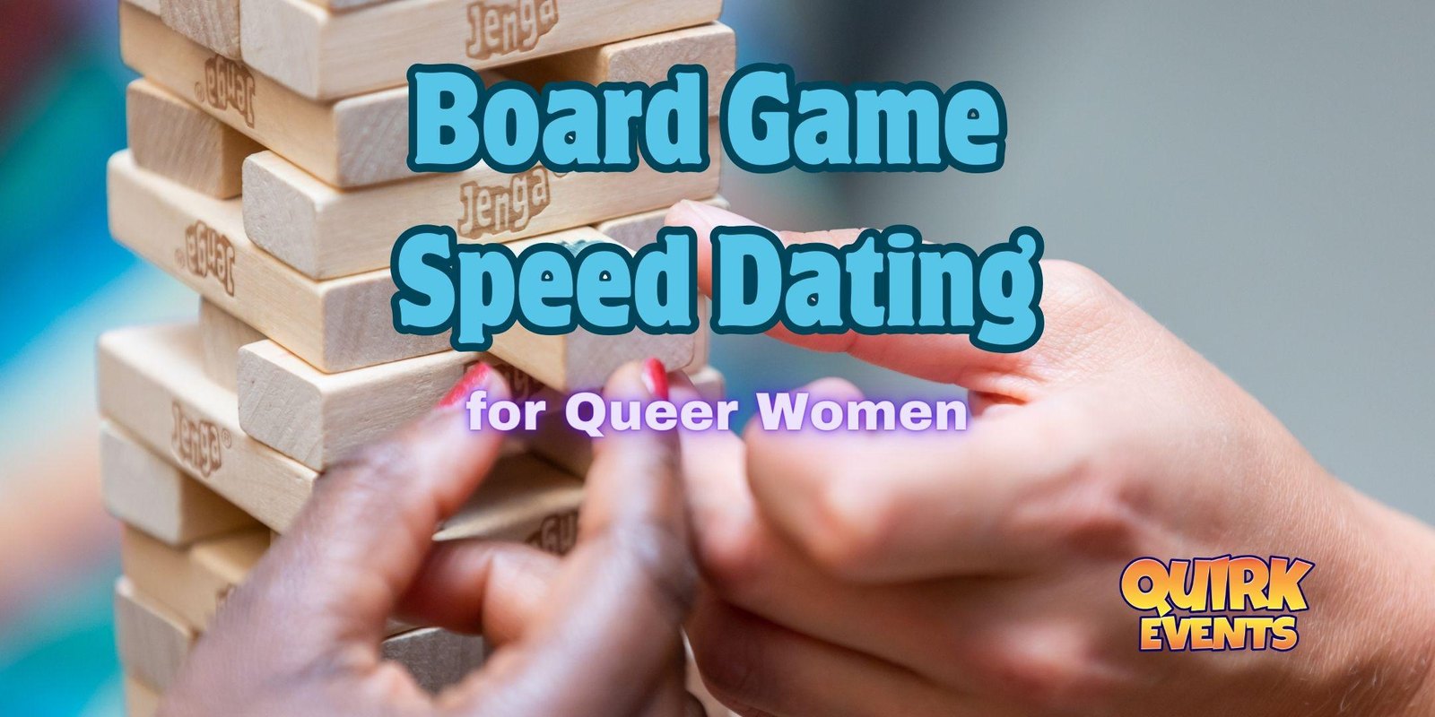 Board Game Speed Dating for Queer Women