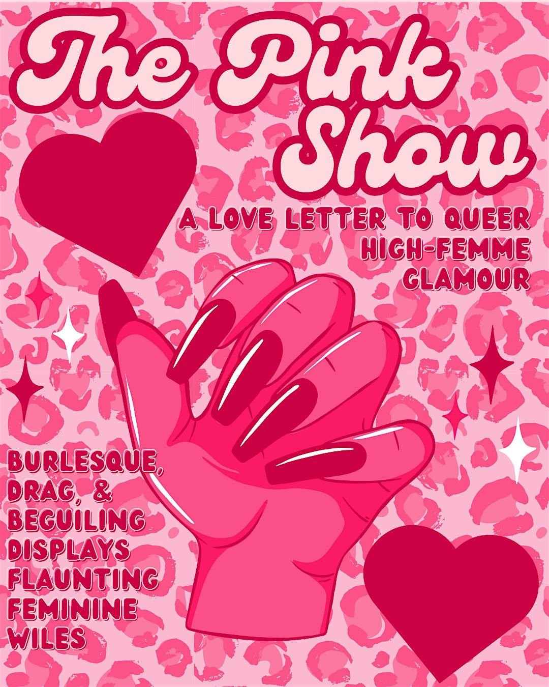 The Pink Show: A Love Letter to Queer High-Femme Glamour